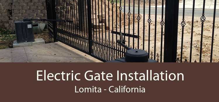 Electric Gate Installation Lomita - California