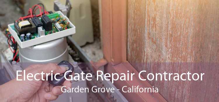 Electric Gate Repair Contractor Garden Grove - California