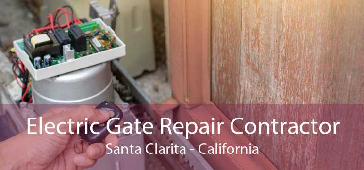 Electric Gate Repair Contractor Santa Clarita - California