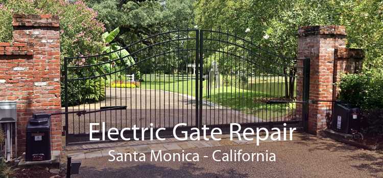 Electric Gate Repair Santa Monica - California