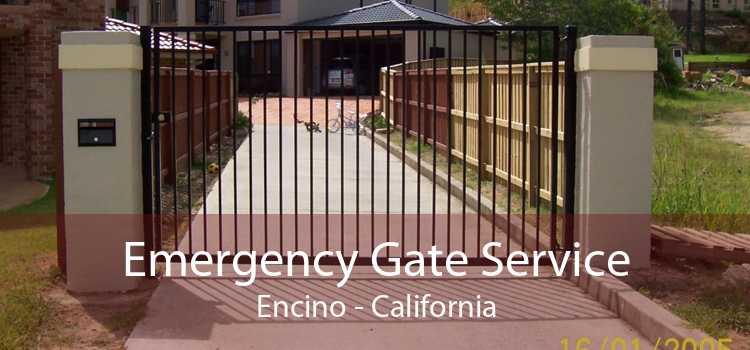 Emergency Gate Service Encino - California